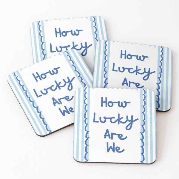 Item preview, How Lucky Are We designed and sold by Dondonmart.