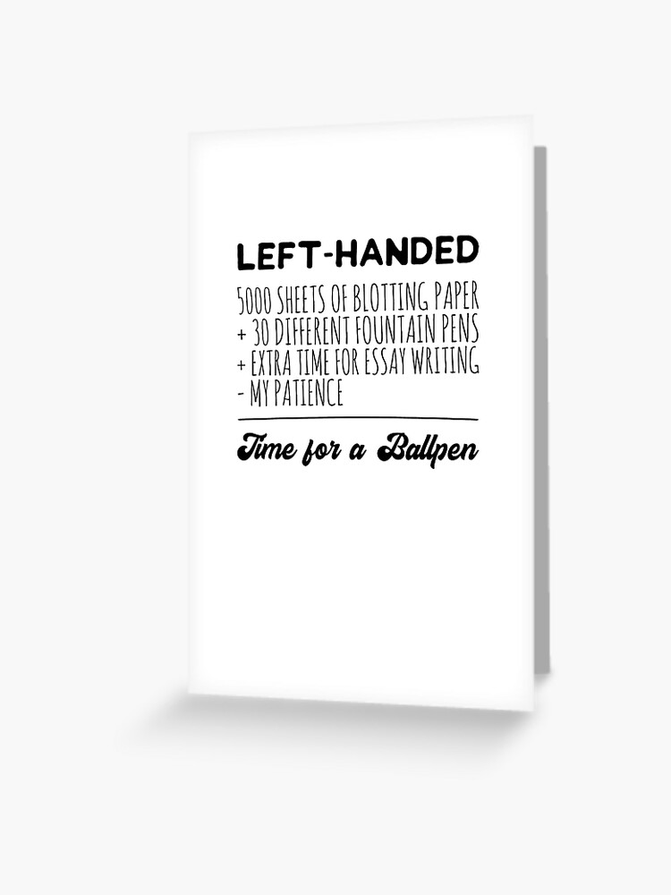 Left Handed Leftie Funny Bullet Blotting Paper Fountain Pens Patience  School Teacher Pupil Art Board Print for Sale by Basti09