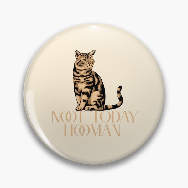 Item preview, Not Today Hooman  designed and sold by ridnaledesigner.