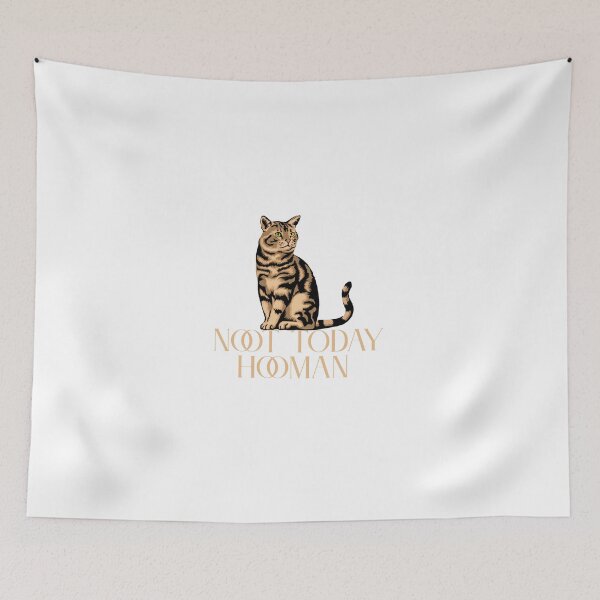 Item preview, Not Today Hooman  designed and sold by ridnaledesigner.