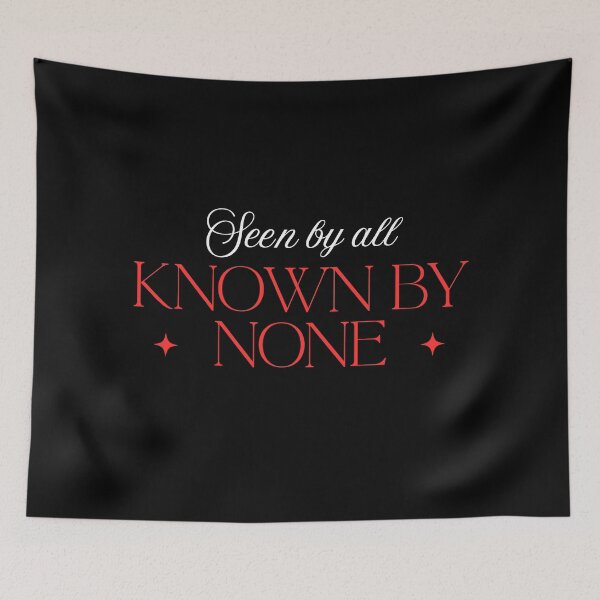 Item preview, Seen by All Known by None Quote designed and sold by DesignDazzles.
