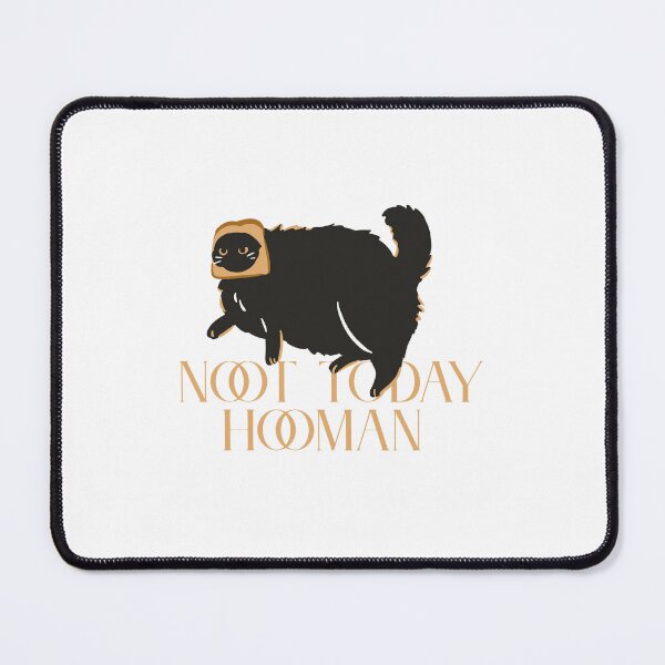 Item preview, Not Today Hooman  designed and sold by ridnaledesigner.