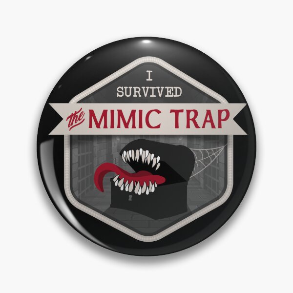 Item preview, I Survived the Mimic Trap Merit Badge designed and sold by ninthstreet.