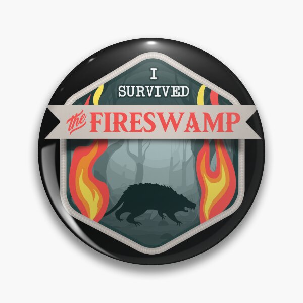 Item preview, I Survived the Fireswamp Merit Badge designed and sold by ninthstreet.