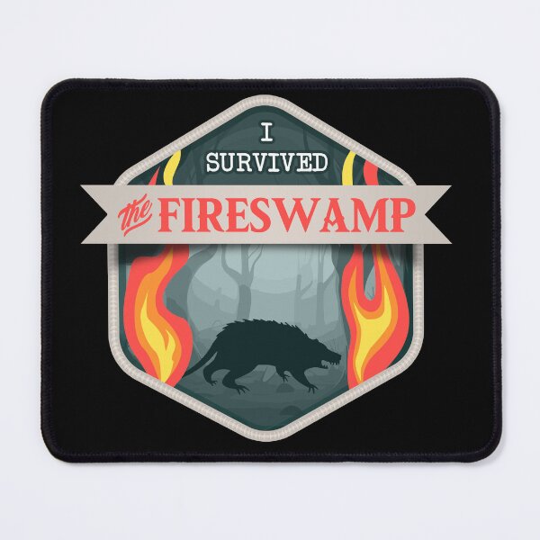 Item preview, I Survived the Fireswamp Merit Badge designed and sold by ninthstreet.