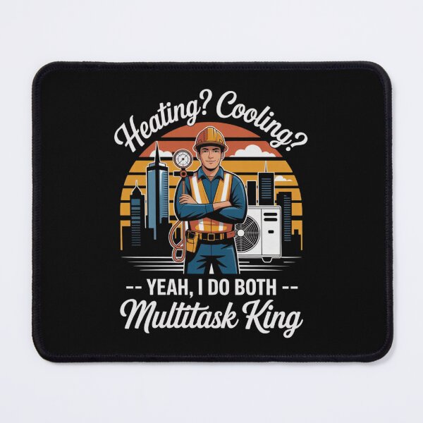 Item preview, Heating? Cooling? Yeah, I do both — multitask king. designed and sold by TEESPRIT.