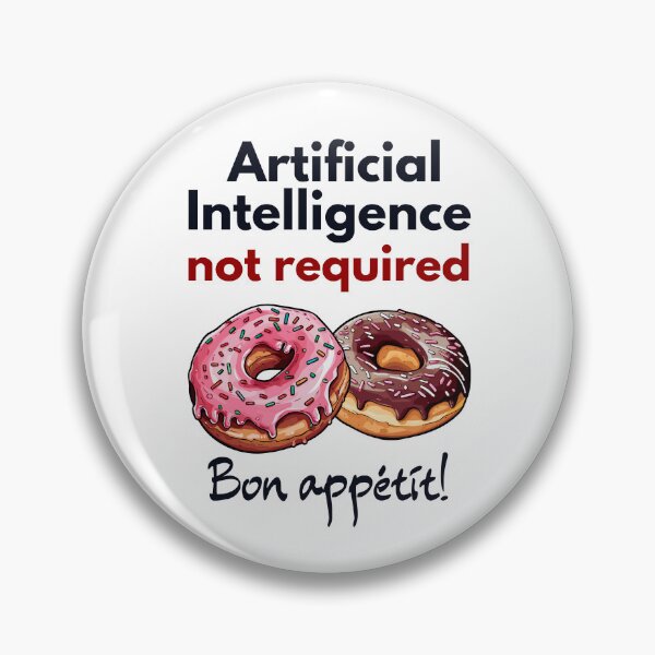 Item preview, Doughnuts Bon Appétit - Artificial Intelligence Not Required. designed and sold by MPC-Mince-Pies.