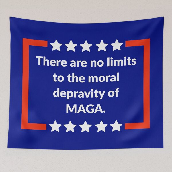 Item preview, There are no limits to the moral depravity of MAGA designed and sold by Rachel the Artist .