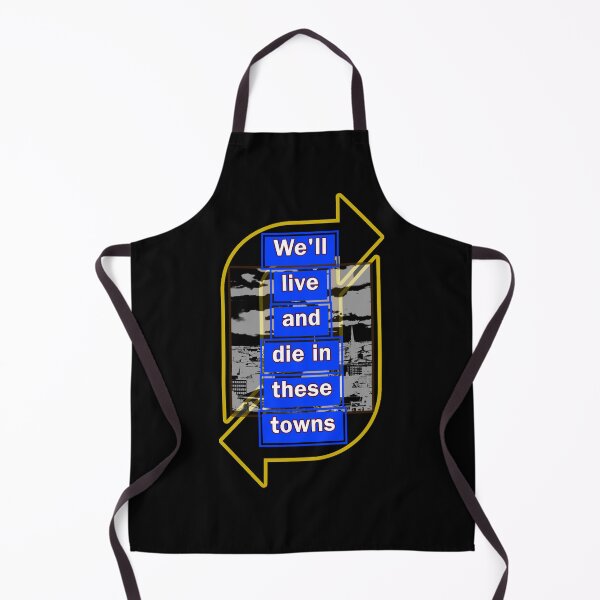 Item preview, We'll Live And Die In These Towns 2 designed and sold by RGPdesigns.