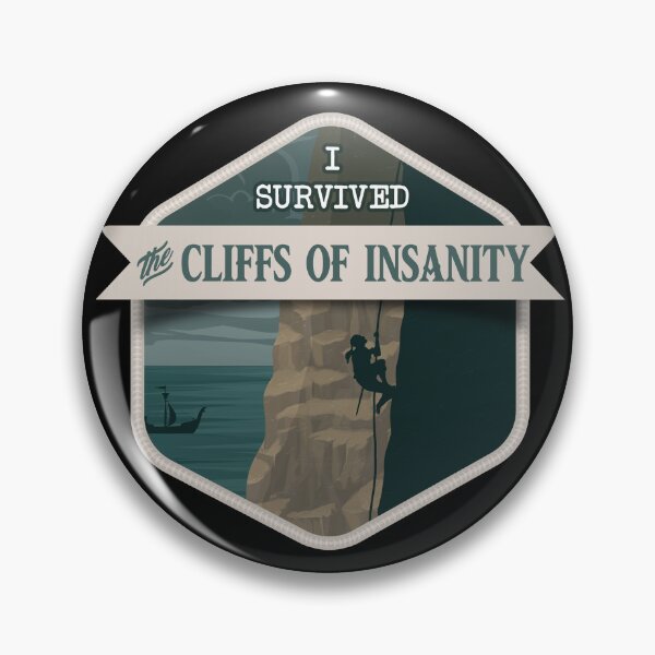 Item preview, I Survived the Cliffs of Insanity Merit Badge designed and sold by ninthstreet.