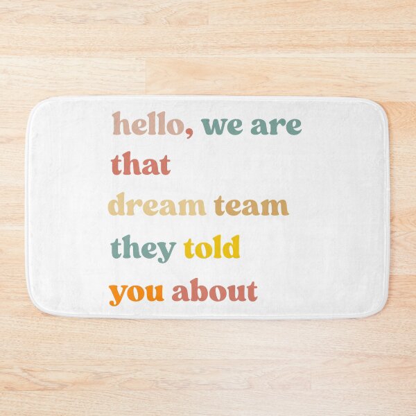 Item preview, Hello we are That Dream Team They Told You About designed and sold by faridman.