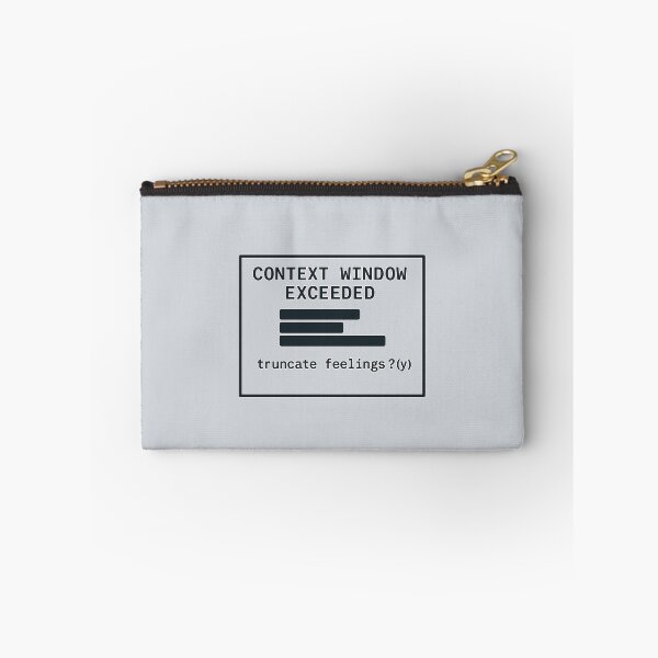 Item preview, Context Window Exceeded – Truncate Feelings? (y/n) designed and sold by Bratak.