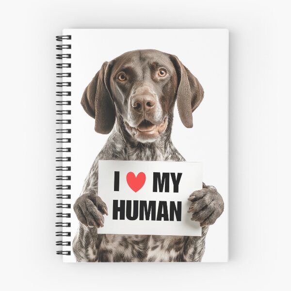 Item preview, Cute German Shorthaired Pointer with Signboard I love my Human  designed and sold by LazyOwlStore.