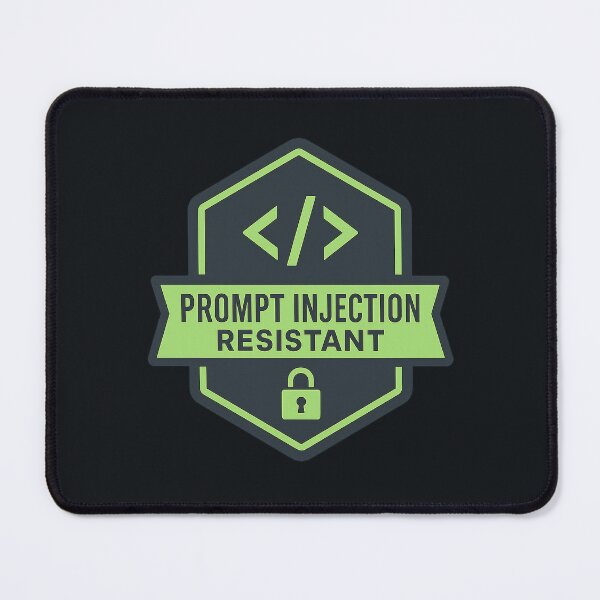 Item preview, Prompt Injection Shield – “Prompt Injection Resistant” Tech Badge designed and sold by Bratak.