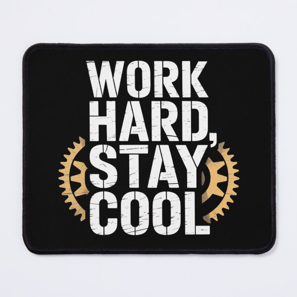 Item preview, Work hard, stay cool. designed and sold by TEESPRIT.