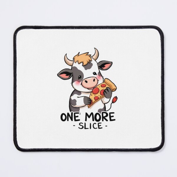 Item preview, Cow One More Slice pizza food hamburger cute happy birthday gift  designed and sold by CheeseBlueprint.