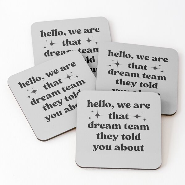 Item preview, Hello we are That Dream Team They Told You About, Team designed and sold by faridman.