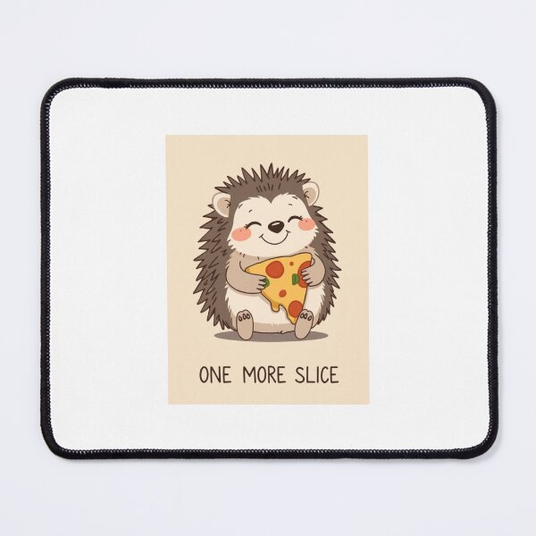 Artikelvorschau, Igel One More Slice Pizza Essen Hamburger süßes Geburtstagsgeschenk entworfen und verkauft von CheeseBlueprint.