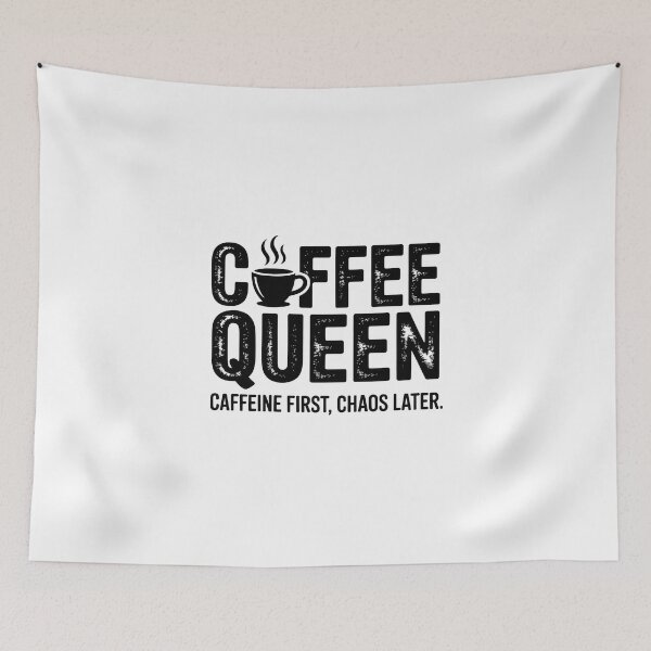 Item preview, Coffee Queen – Caffeine First, Chaos Later designed and sold by Enea Kelo.