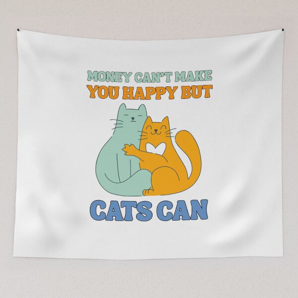 Item preview, Money can’t make you happy but cats can designed and sold by BritishDelights.