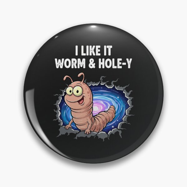 Item preview, I Like It Worm & Hole-y designed and sold by Amir Faysal.
