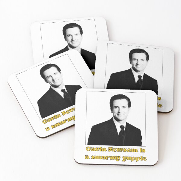 Item preview, Gavin Newsom is a smarmy yuppie - Gavin Newsom designed and sold by tyasalnu.