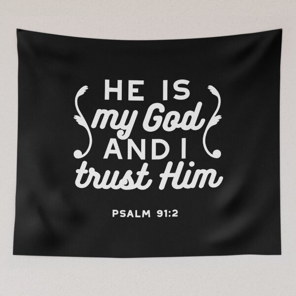 Item preview, Christian Faith Quote – Trust in God Psalm 91:2 Typography designed and sold by FlinArt.