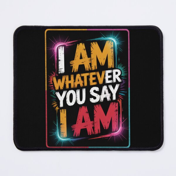 Item preview, I Am Whatever You Say I Am designed and sold by Enea Kelo.