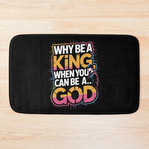 Item preview, Why Be a King, When You Can Be a God designed and sold by Enea Kelo.