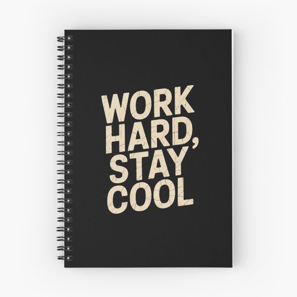 Item preview, Work hard, stay cool designed and sold by TEESPRIT.