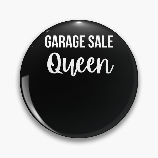 Item preview, Garage Sale Queen Funny Thrifting Yard Sale Reseller fun designed and sold by snowry.