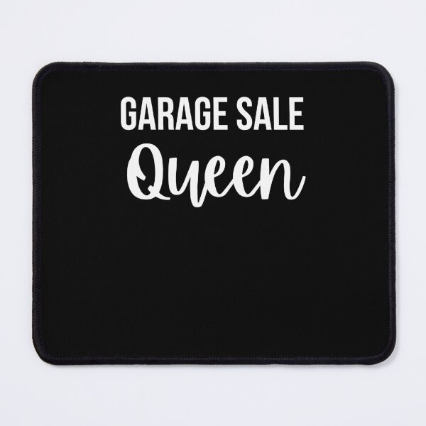 Item preview, Garage Sale Queen Funny Thrifting Yard Sale Reseller fun designed and sold by snowry.