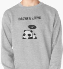 I'd rather be sleeping Pullover