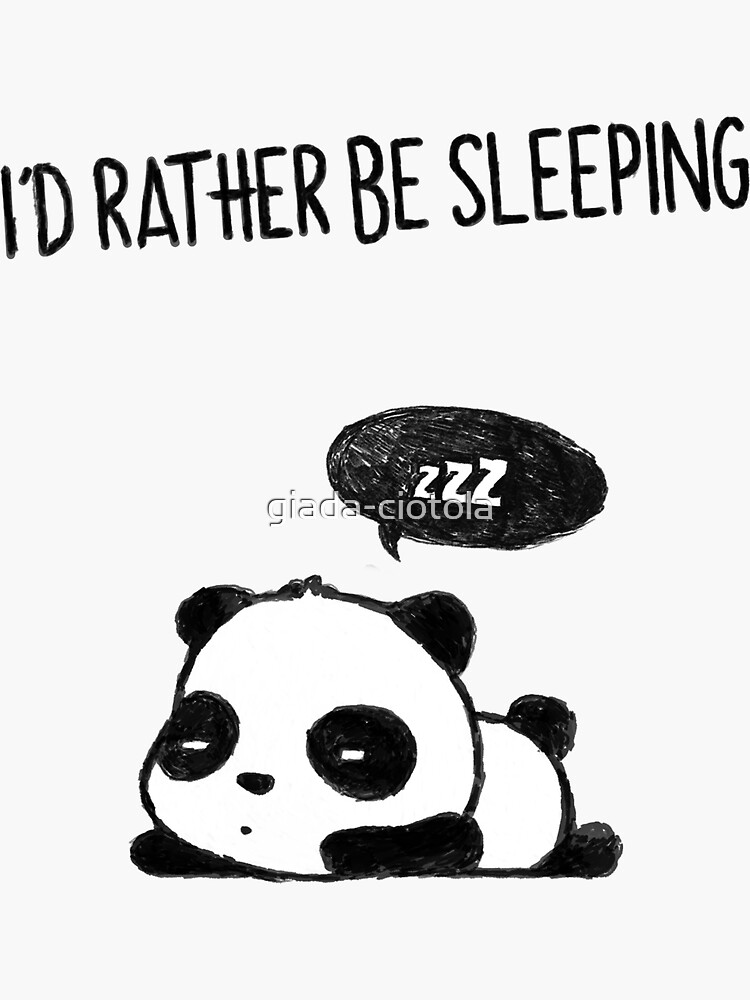 "I'd rather be sleeping" Sticker for Sale by giada-ciotola | Redbubble
