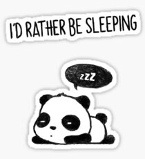 I'd rather be sleeping Sticker