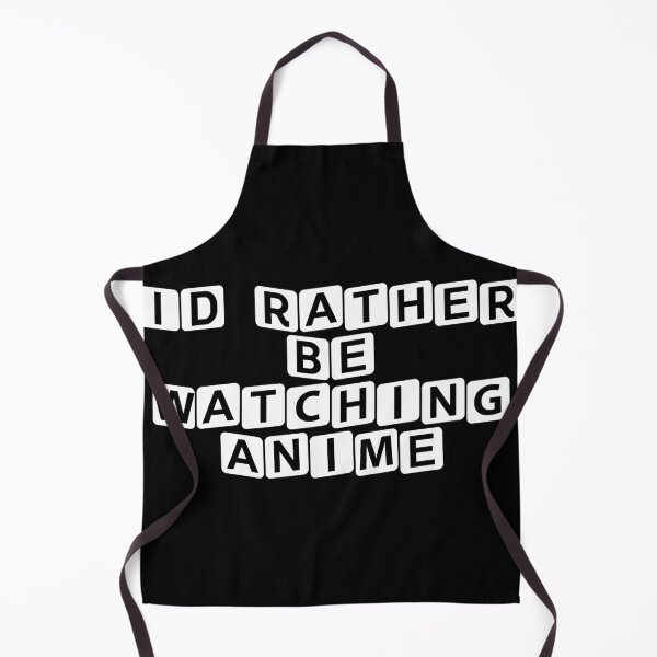 Item preview, I'd Rather Be Watching Anime designed and sold by Ninjacatoff.