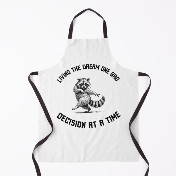 Item preview, Living the Dream One Bad Decision at a Time Funny raccoon designed and sold by snowry.