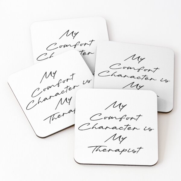 Item preview, My Comfort Character is My Therapist designed and sold by Ninjacatoff.