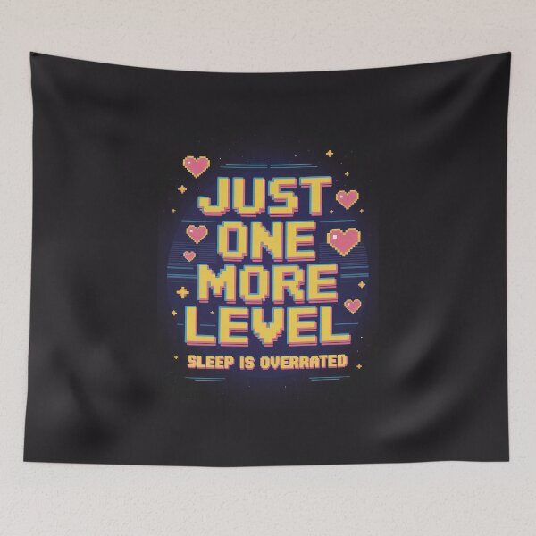 Item preview, Just One More Level designed and sold by Enea Kelo.