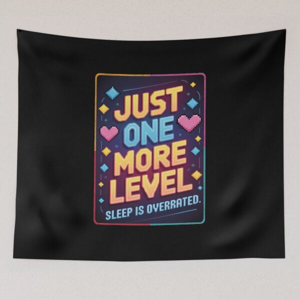 Item preview, Just One More Level designed and sold by Enea Kelo.