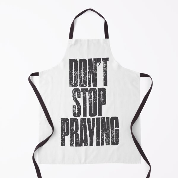 Item preview, please dont stop praying designed and sold by illerkoe.