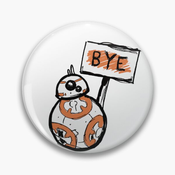 Item preview, Bye bye BB8 designed and sold by DEEstodds89.