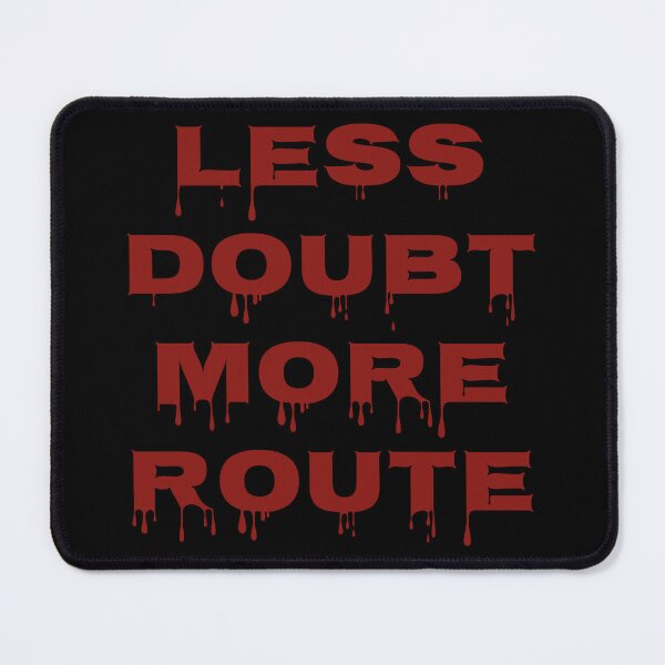 Item preview, Less Doubt More Route Motivational Quote Positive Mindset Travel Inspiration Design designed and sold by MONTRIS.