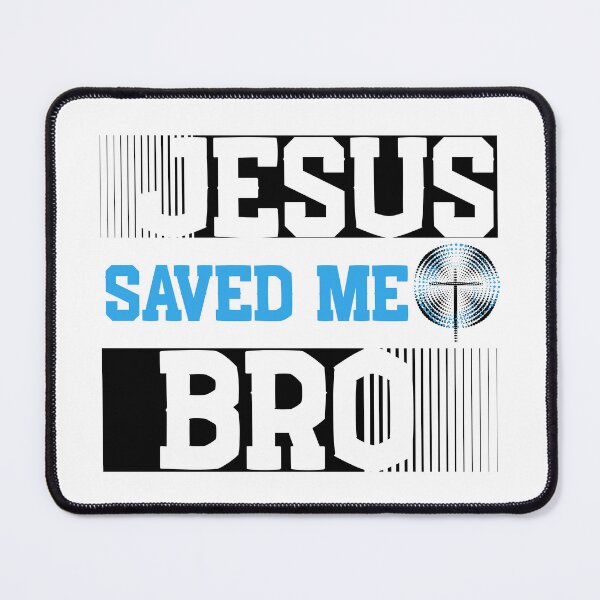Item preview, "Jesus Saved Me Bro" in black and blue designed and sold by Holy Coast Threads (Formerly ChristianFlower).