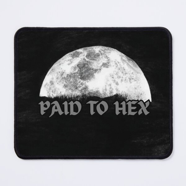 Item preview, Paid To Hex designed and sold by DarkArts66.