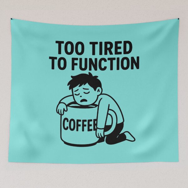 Item preview, Too Tired to Function – Funny Coffee Cartoon designed and sold by jelonkaa.