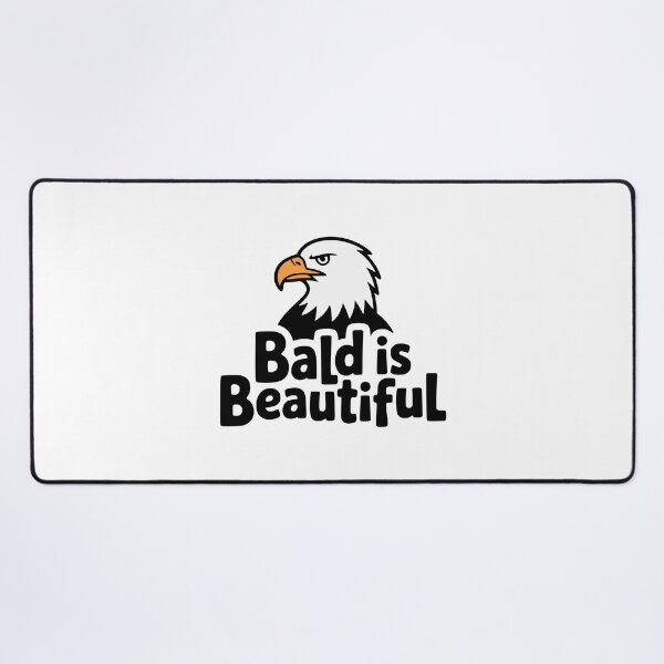 Item preview, Bald Is Beautiful! Cute Bald Eagle Pun designed and sold by PMCreative.