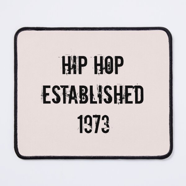 Item preview, HIP HOP: ESTABLISHED 1973 designed and sold by binmaster3000.