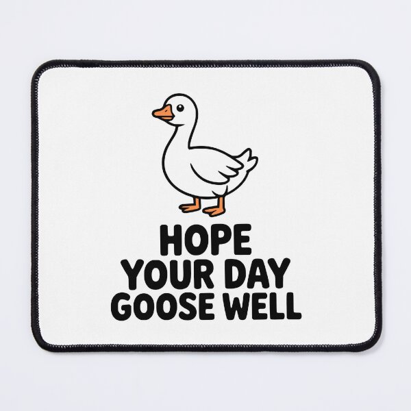 Item preview, Hope Your Day Goose Well! Cute Goose Pun designed and sold by PMCreative.