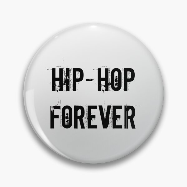 Item preview, HIP HOP FOREVER designed and sold by binmaster3000.